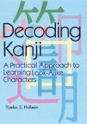 Decoding Kanji: A Practical Approach To Learning Look-alike Characters