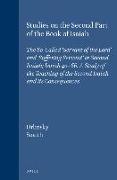 Studies on the Second Part of the Book of Isaiah: The So-Called 'servant of the Lord' and 'suffering Servant' in Second Isaiah, Isaiah 40-66. a Study