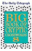 Daily Telegraph Big Book of Cryptic Crosswords 8