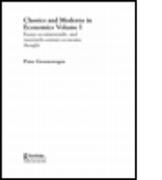 Classics and Moderns in Economics Volume I