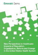 New Perspectives in Healthcare