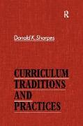 Curriculum Traditions and Practices