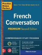 Practice Makes Perfect: French Conversation, Premium