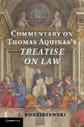 Commentary on Thomas Aquinas's Treatise on Law