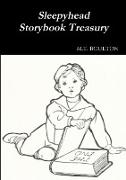 Sleepyhead Storybook Treasury Classic Edition