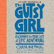 The Gutsy Girl