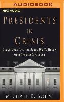 PRESIDENTS IN CRISIS M