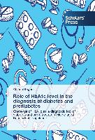 Role of HbA1c level in the diagnosis of diabetes and prediabetes