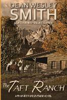 The Taft Ranch: A Thunder Mountain Novel