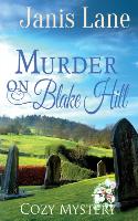 Murder on Blake Hill