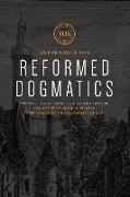Reformed Dogmatics: Ecclesiology, the Means of Grace, Eschatology