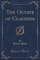 The Octave of Claudius (Classic Reprint)