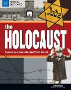 The the Holocaust: Racism and Genocide in World War II