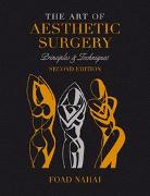 The Art of Aesthetic Surgery: Fundamentals and Minimally Invasive Surgery - Volume 1, Second Edition