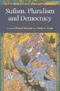 Sufism, Pluralism and Democracy