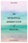 The Spiritual Dimension of Ageing, Second Edition