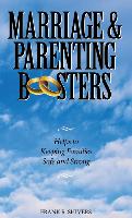 Marriage and Parenting Boosters: Helps to keeping families Safe and Strong