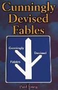 CUNNINGLY DEVISED FABLES