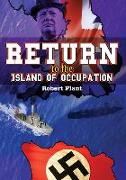 Return to the Island of Occupation