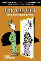 Vic the Vet: 70th Anniversary Edition