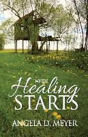 WHERE HEALING STARTS