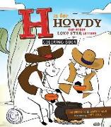 H Is for Howdy: The Coloring Book: And Other Lone Star Letters