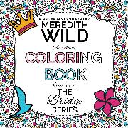 The Bridge Series Adult Coloring Book