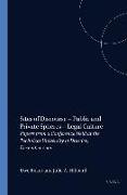 Sites of Discourse - Public and Private Spheres - Legal Culture: Papers from a Conference Held at the Technical University of Dresden, December 2001