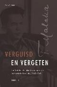 Verguisd En Vergeten (3 Vols.): Tan Malaka, de Linkse Beweging En de Indonesische Revolutie, 1945-1949