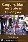 Kampung, Islam and State in Urban Java