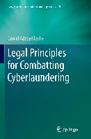 Legal Principles for Combatting Cyberlaundering