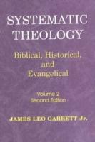 Systematic Theology, Volume 2