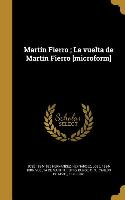 Martín Fierro, La vuelta de Martín Fierro [microform]