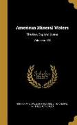 American Mineral Waters: The New England States, Volume no.139