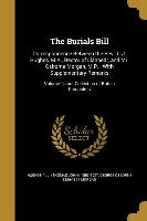 The Burials Bill: Correspondence Between the Rev. T. J. Hughes, M.A., Rector of Llanbedr, and Mr. Osborne Morgan, M.P., With Supplementa