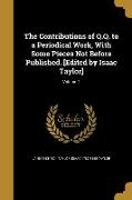 The Contributions of Q.Q. to a Periodical Work, With Some Pieces Not Before Published. [Edited by Isaac Taylor], Volume 2