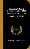 AMER COLONIAL GOVERNMENT 1696-