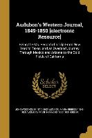 Audubon's Western Journal, 1849-1850 [electronic Resource]