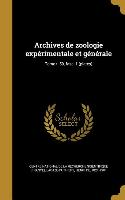 Archives de Zoologie Experimentale Et Generale, Tome T. 59, Fasc. 1 (Plates)