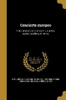 Concierto europeo: Concurso cómico-lírico en un acto y cuatro cuadros, en verso