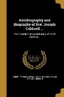 Autobiography and Biography of Rev. Joseph Caldwell