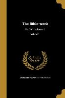 The Bible-work: The Old Testament.., Volume 4