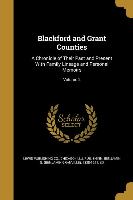 Blackford and Grant Counties: A Chronicle of Their Past and Present With Family Lineage and Personal Memoirs, Volume 2