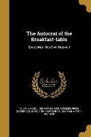 AUTOCRAT OF THE BREAKFAST-TABL