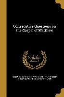 CONSECUTIVE QUES ON THE GOSPEL