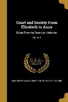 COURT & SOCIETY FROM ELIZABETH