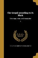 The Gospel according to St. Mark: With maps, notes, and introduction, 2