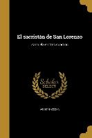 El sacristán de San Lorenzo: Zarzuela en tres cuadros