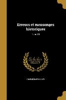 Erreurs et mensonges historiques, Tome 10