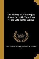 The History of Johnny Quae Genus, the Little Foundling of the Late Doctor Syntax